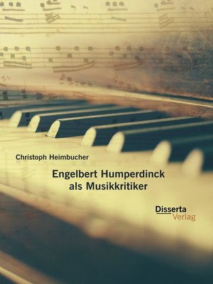 cover image of Engelbert Humperdinck als Musikkritiker
